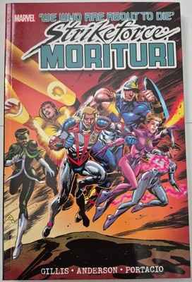STRIKEFORCE: MORITURI TPB #1 (2012) Brent Anderson Peter Gillis Whilce Portacio