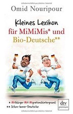 Kleines Lexikon für MiMiMis und Bio-Deutsche de Nouripour,... | Livre | état bon