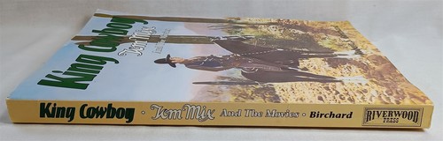 King Cowboy Tom Mix and the Movies by Robert S.Birchard Book - Picture 2 of 11