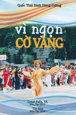 VI Ngon Co Vang [Vietnamese] by Quoc Thai Hung Cuong Dinh [Paperback]