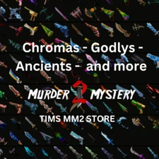 MM2 Godlys - Ancients and more | Cheap | Fast Delivery | Negotiable Prices