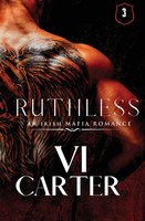 Vi Carter | Ruthless | Taschenbuch | Englisch (2019) | Wild Irish | Wild Irish