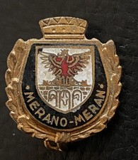 alter Pin Abzeichen Anstecknadel Hutabzeichen  Merano, Meran