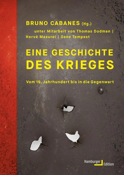 Eine Geschichte Des Krieges | Bruno Cabanes (U. A.) | Buch | Hamburger Edition-image