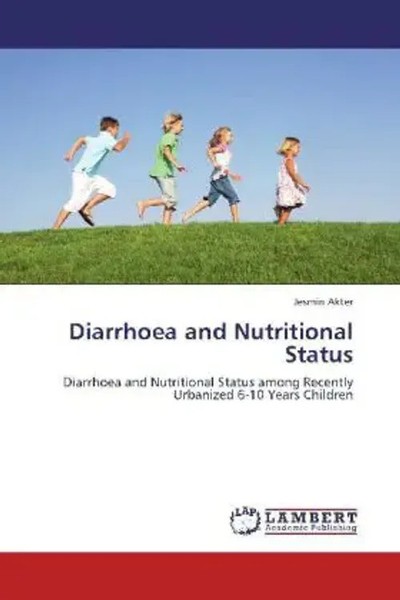 Jesmin Akter | Diarrhoea And Nutritional Status | Taschenbuch | Englisch-image