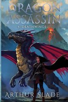 Arthur Slade | Dragon Assassin | Taschenbuch | Englisch (2023) | Deathwings