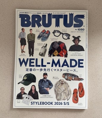 BRUTUS MAGAZINE APRIL 2026 MEN'S SPRING/SUMMER FASHION STYLE BOOK- WELL MADE
