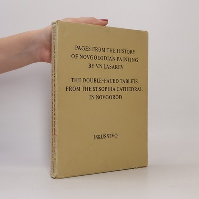Pages from the History of Novgorodian Painting. The Double-Faced Tablets...