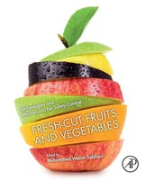 Fresh-Cut Fruits And Vegetables | Technologies And Mechanisms For Safety Control