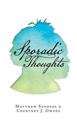 #ad Sporadic Thoughts – Matthew Sanders Paperback Brand New AU $64.99