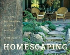 Homescaping: Designing Your Landscape to Match Your Home - Hardcover - GOOD