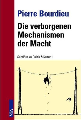 Die verborgenen Mechanismen der Macht | Pierre Bourdieu | deutsch