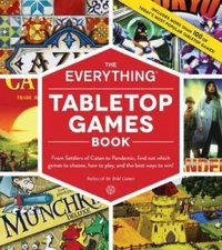 The Everything Tabletop Games Book: From Settlers of Catan to Pandem - VERY GOOD
