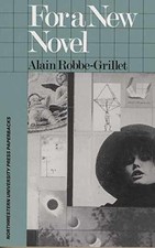 For a New Novel: Essays on - Paperback, by Al...