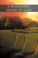 Eric Neal | A Beginner's Guide To God | Taschenbuch | Englisch (2012)