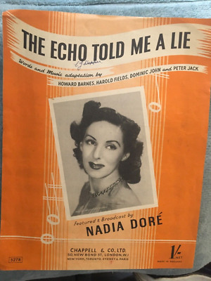 SHEET MUSIC. THE ECHO TOLD ME A LIE : NADIA DORE