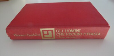 Die Männer, die Italien machten, Band 2 - Giovanni Spadolini - Longanesi & C