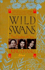 Wild Swans: Three Daughters of China - Paperback By Chang, Jung - GOOD