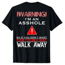 Anti Social Shirt Warning I'm An As Hole T-Shirt Adult Humor