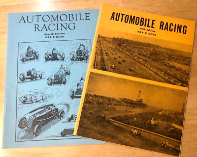 Ray F. Kuns Automobile Racing, Fourth (1935) & Fifth Editions (1939) - RARE