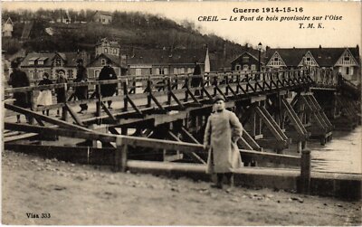 Old postcard Creil Pont de bois Guerre (1185854)
