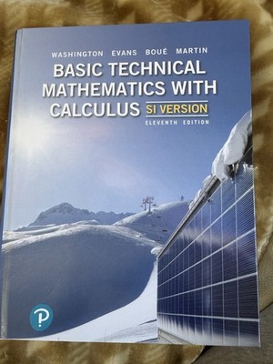 Basic Technical Mathematics With Calculus SI VERSION  Eleventh Edition TEXTBOOK