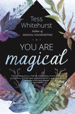 You Are Magical Paperback Tess Whitehurst
