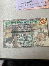 Celtic v Manchester United 2001 Boyd Test. Ticket