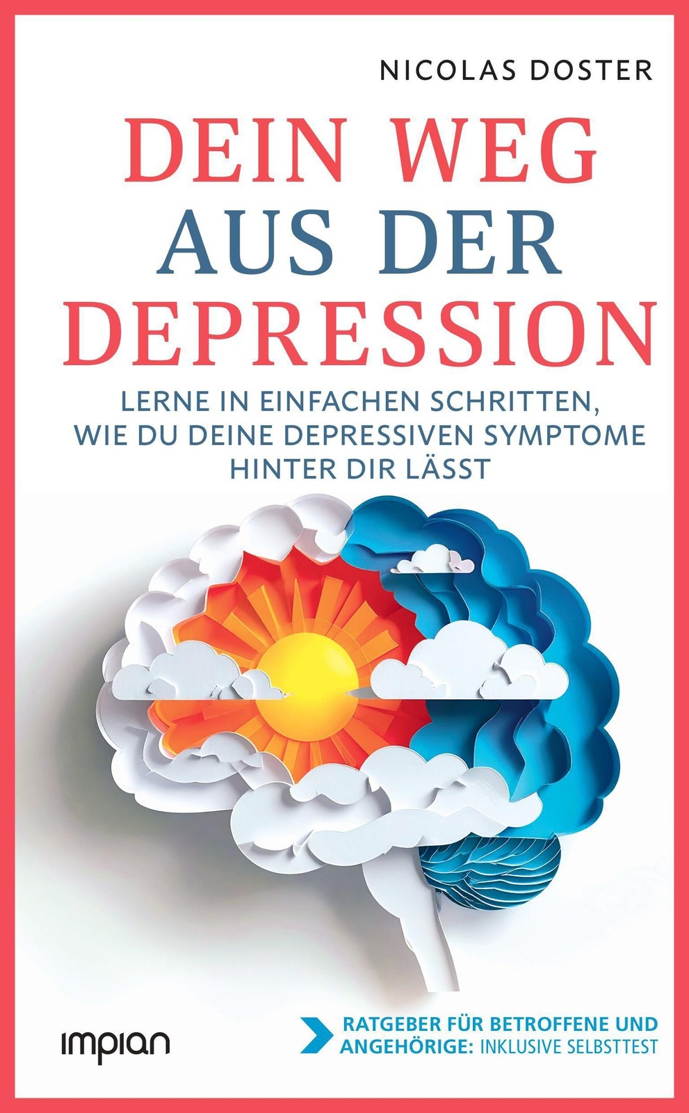 Dein Weg aus der Depression Nicolas Doster