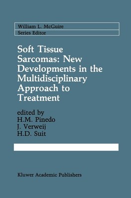 Soft Tissue Sarcomas: New Developments in the Multidisciplinary Approach to Trea