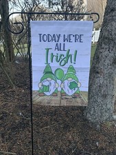   Today We  re All Irish  Gnome St. Patrick  s Day Garden Flag St. Patty  s Day Flag