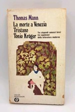 La morte a Venezia - Tristano - Tonio Kroger - Mann - Mondadori 1970 - Romanzi