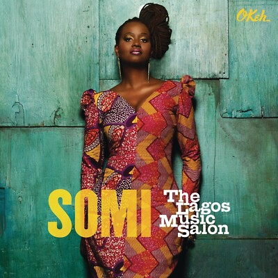 Somi   The Lagos Music Salon / Cobhams Asuquo Keith Witty SONY RECORDS 2014