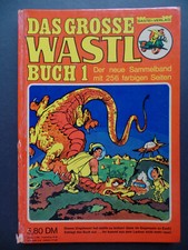 Das Grosse Wastl Buch 1