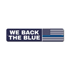 Flag We Back The Blue Sign, Custom Police Support Aluminum Metal Decor Sign