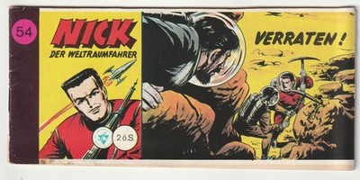   NICK DER WELTRAUMFAHRER #54 Verraten!, Lehning PICCOLO-COMIC Z3