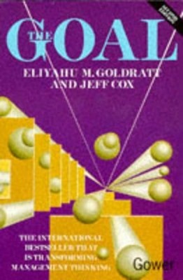 The Goal: A Process of Ongoing Improvement by Cox, Jeff 0566074184 FREE Shipping