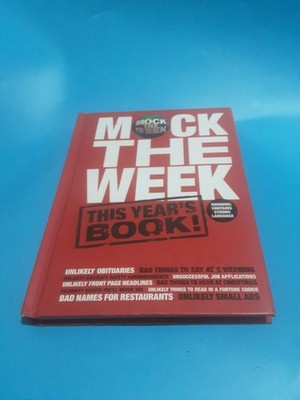 Mock The Week: This Year s Book! (2009 Hardback)   Like New Condition