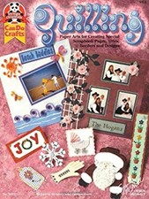 Quilling: Paper Arts for Creating Special Scrapbook Pages, Titles