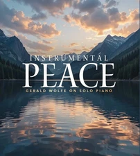 Greater Vision  Gerald Wolfe On Piano Instrumental Peace New  CD