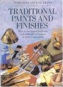 Traditional Paints and Finishes von Sloan, Annie | Buch | Zustand gut