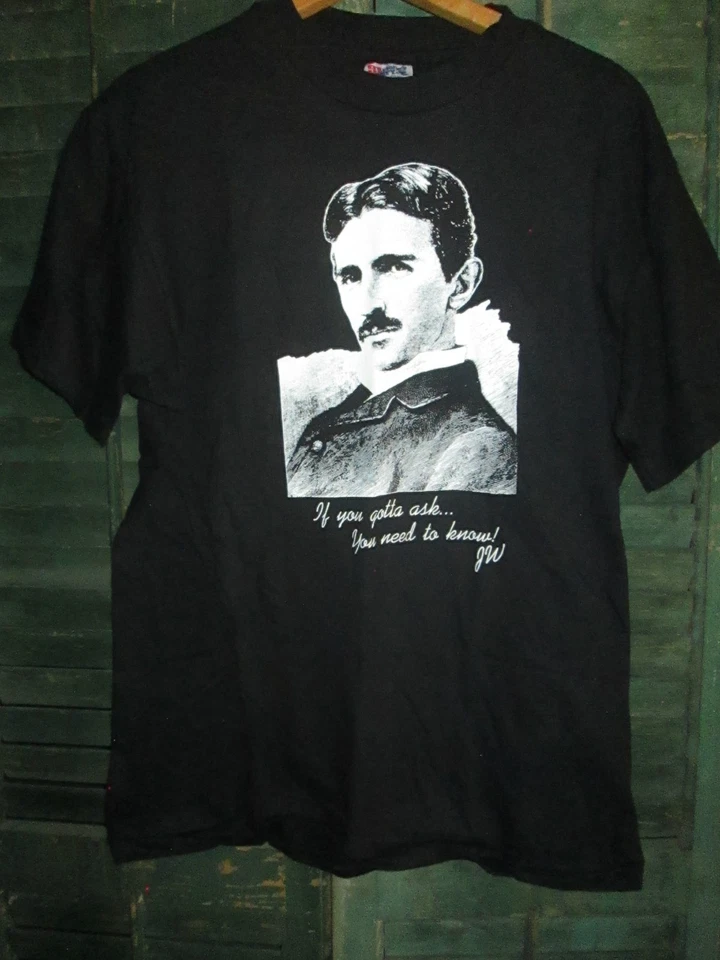 Camiseta Deadstock De Colección Años 90 Tesla SI tienes que preguntar necesitas saber Nikola Tesla EE. UU. Foto 2 de 4