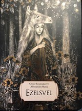 Ezelsvel (Ge&iuml;llustreerde klassiekers) Cecile Roumiguiere Alessandra Maria DUTCH