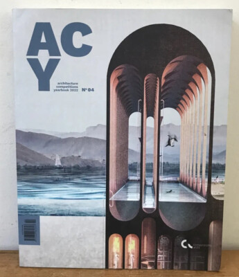 ACY Architecture Competitions Yearbook 2022 No 4 Competitions archi