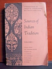 Sources of Indian Tradition: Intro to Oriental Civilizations vol 1- 1966 PB