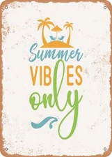 METAL SIGN - Summer Vibes Only - Vintage Rusty Look
