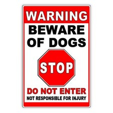 Beware Of Dogs Do Not Enter Sign / Decal Security Beware Attack Warning