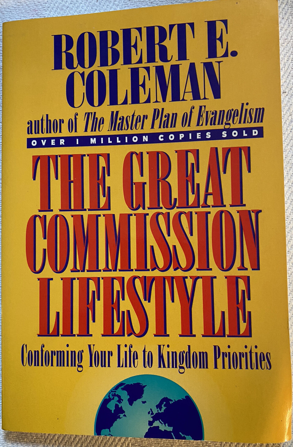 THE GREAT COMMISSION LIFESTYLE, by Robert E. Coleman (FREE SHIPPING)