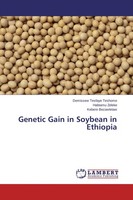 Genetic Gain In Soybean In Ethiopia Demissew Tesfaye Teshome