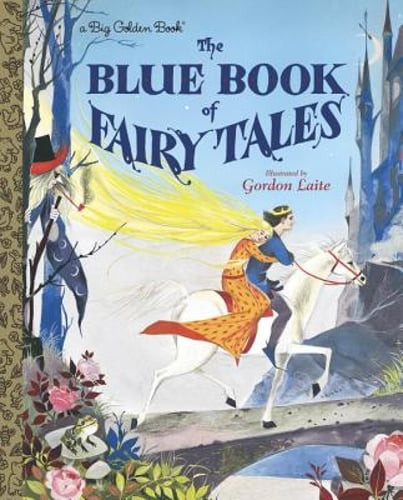 The Blue Book of Fairy Tales by Golden Books: Used